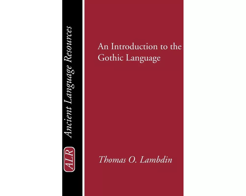 Introduction to the Gothic Language