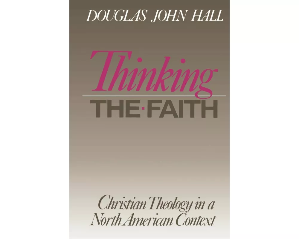 Thinking the Faith