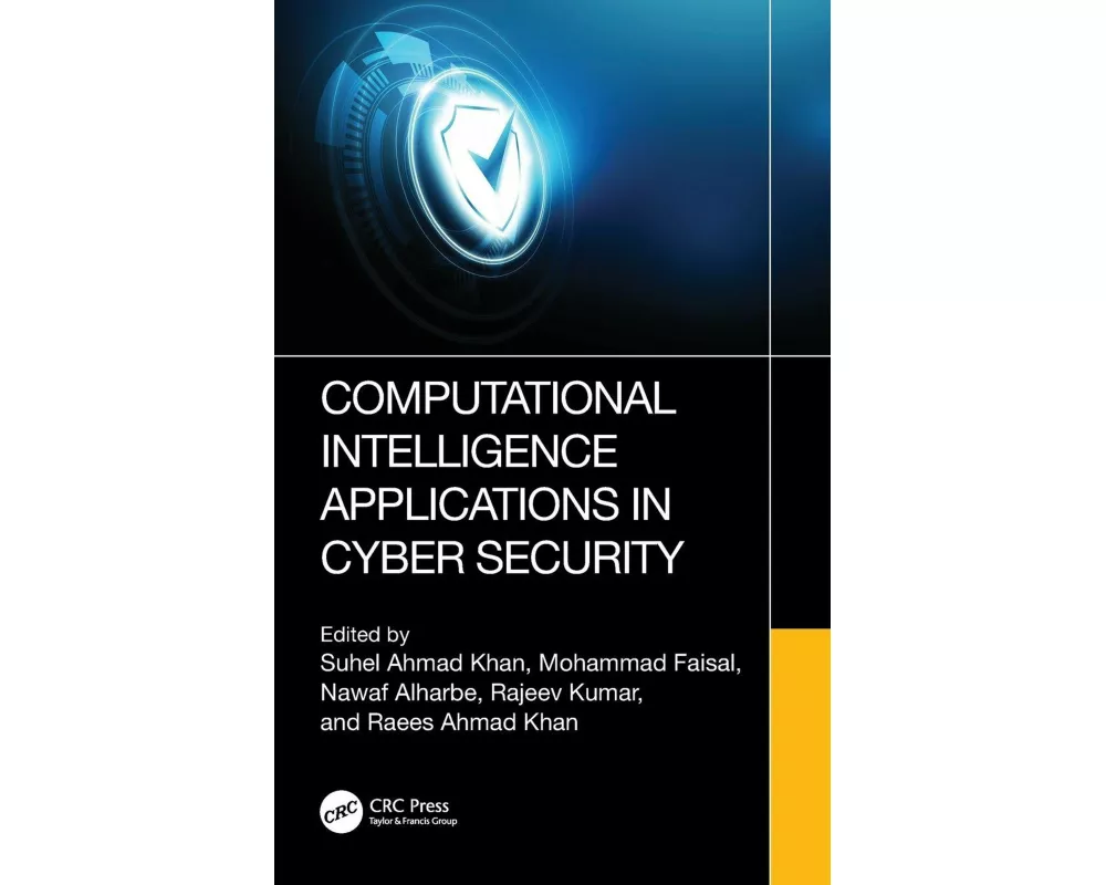 Computational Intelligence Applications in Cyber Security