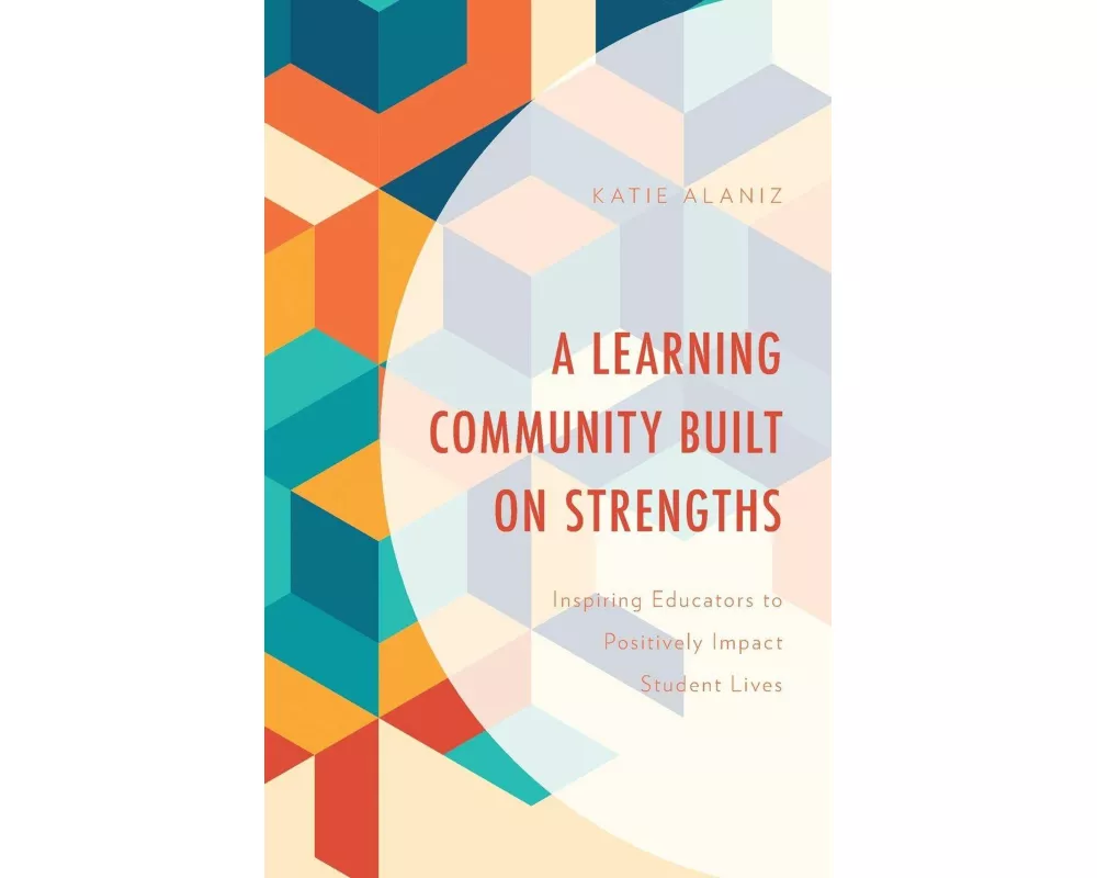 A Learning Community Built on Strengths
