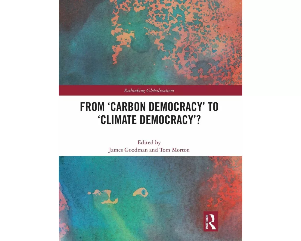 From ‘Carbon Democracy’ to ‘Climate Democracy’?