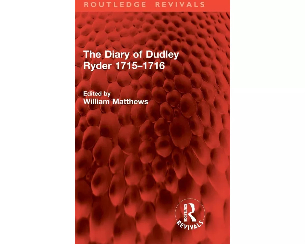 The Diary of Dudley Ryder 1715–1716