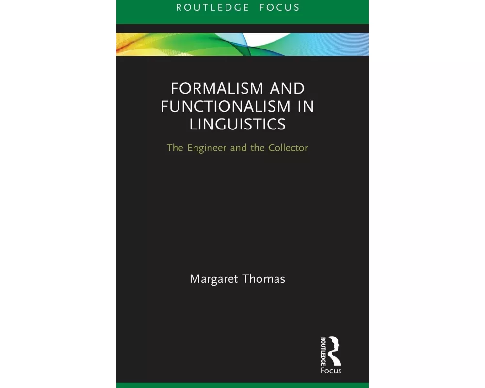 Formalism and Functionalism in Linguistics