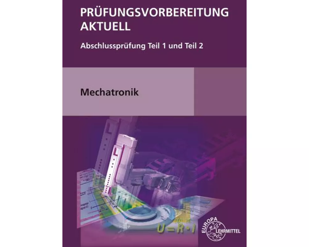 Prüfungsvorbereitung aktuell Mechatronik