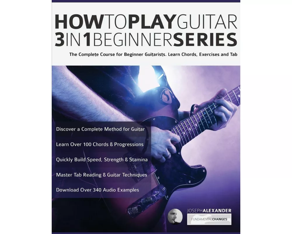 How to Play Guitar 3 in 1 Beginner Series