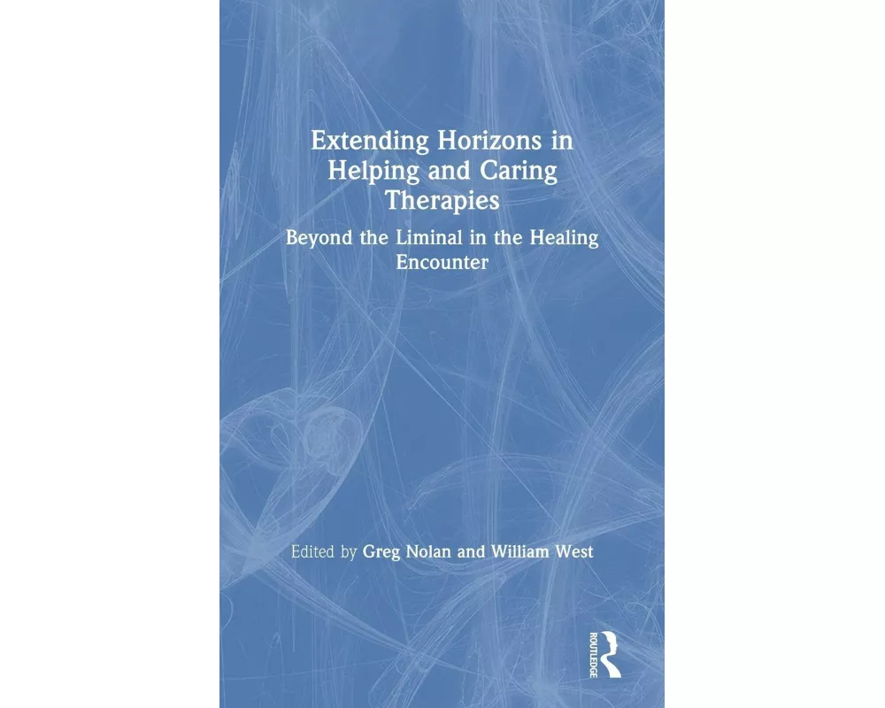 Extending Horizons in Helping and Caring Therapies