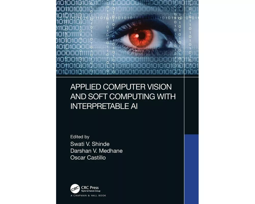 Applied Computer Vision and Soft Computing with Interpretable AI