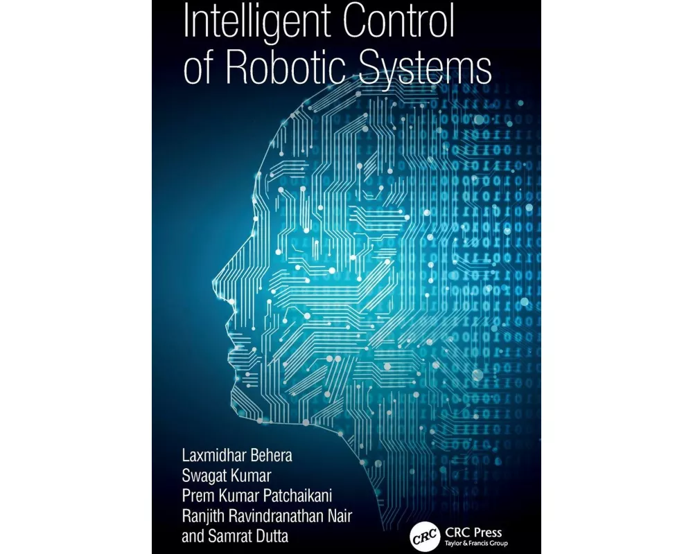Intelligent Control of Robotic Systems