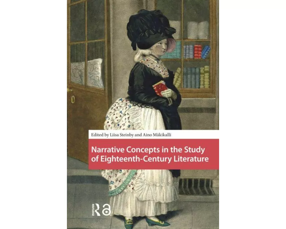 Narrative Concepts in the Study of Eighteenth-Century Literature