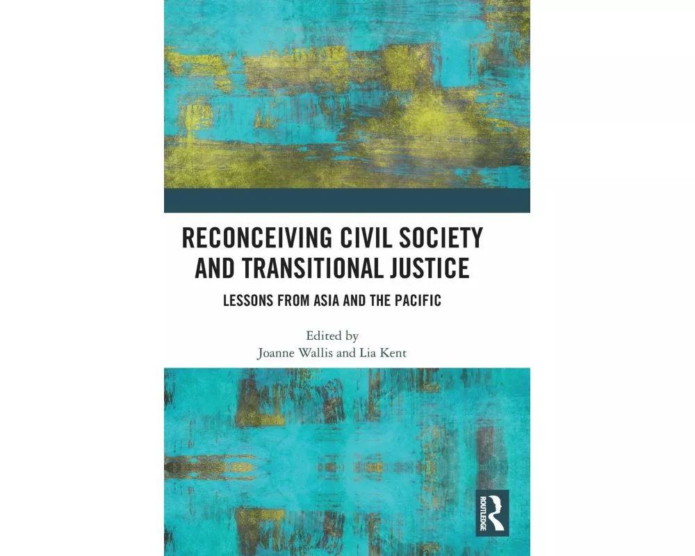 Reconceiving Civil Society and Transitional Justice