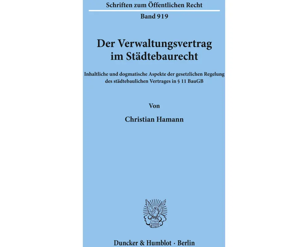 Der Verwaltungsvertrag im Städtebaurecht