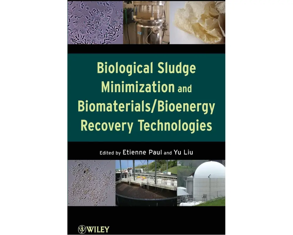 Biological Sludge Minimization and Biomaterials/Bioenergy Recovery Technologies