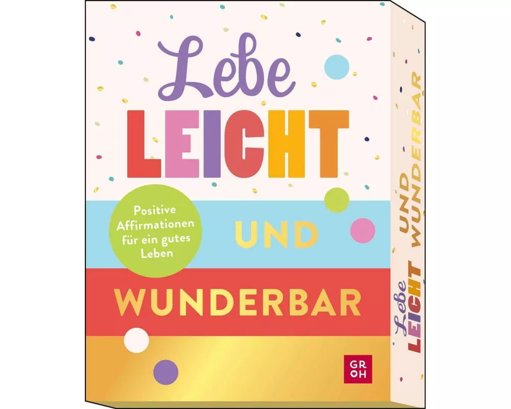 Affirmationskarten: Lebe leicht und wunderbar