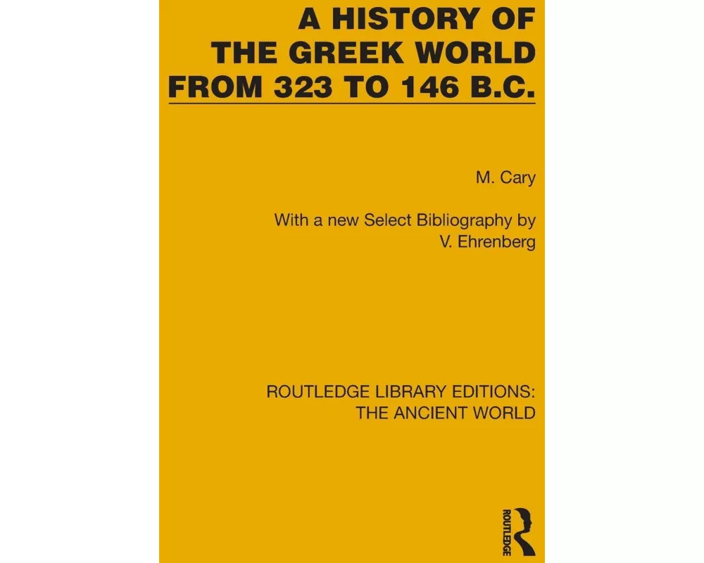 A History of the Greek World from 323 to 146 B.C