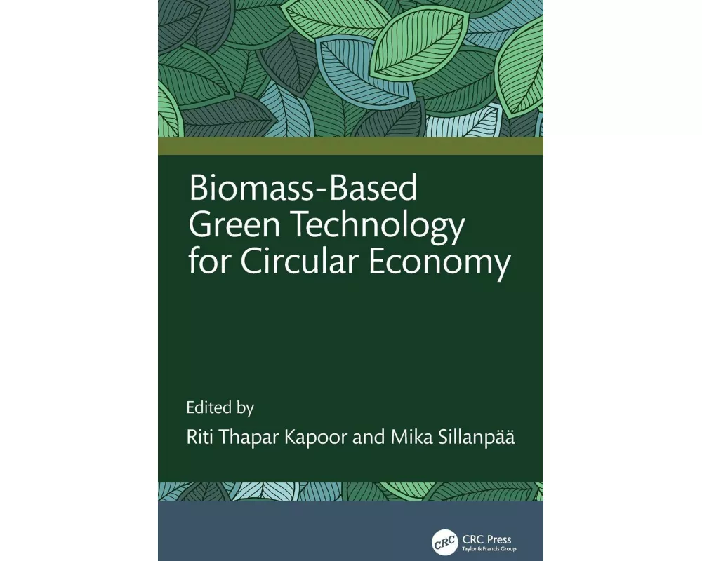 Biomass-Based Green Technology for Circular Economy