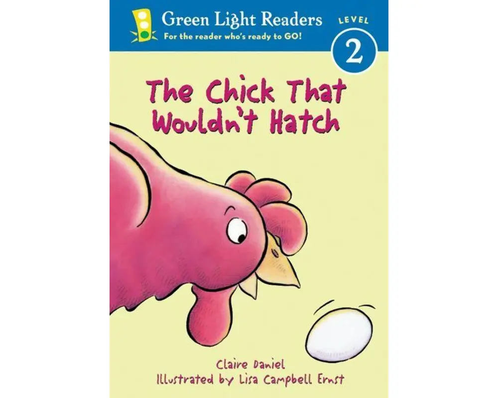 The Chick That Wouldn't Hatch