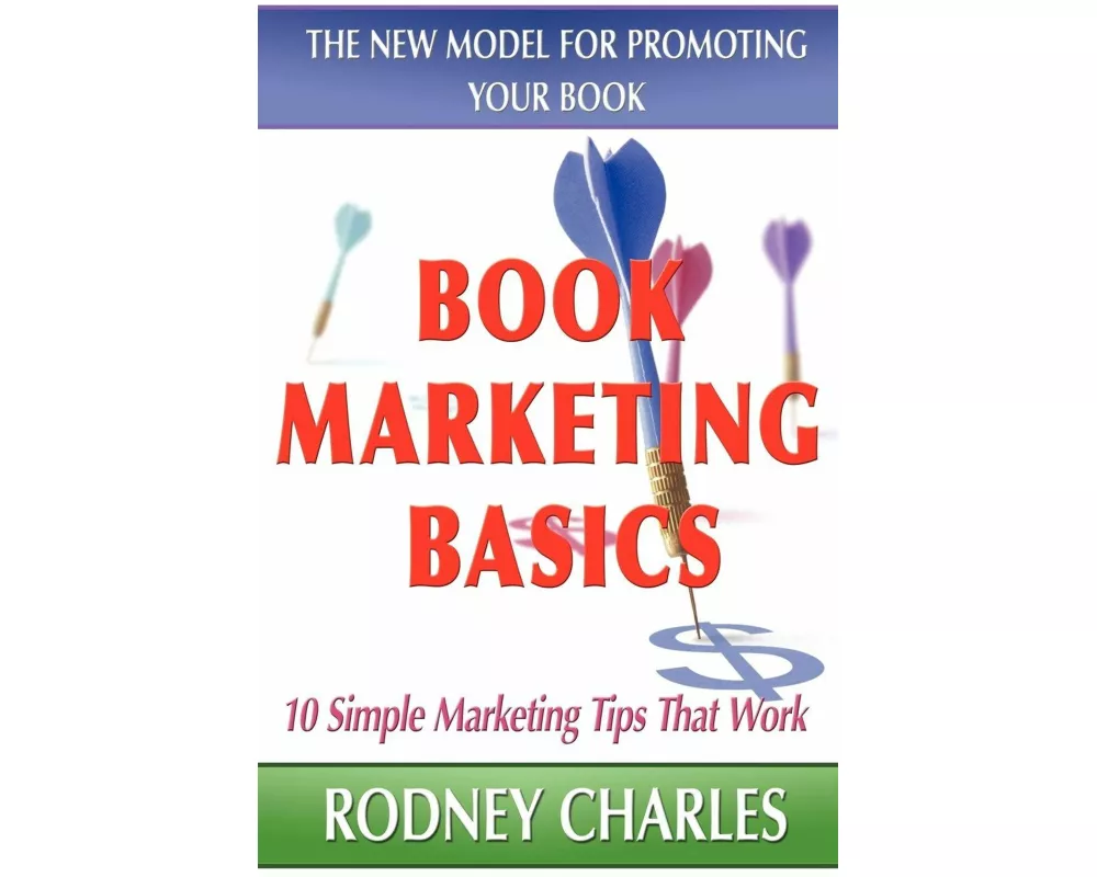 Book Marketing Basics - The New Model For Promoting Your Book