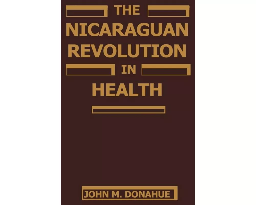 The Nicaraguan Revolution in Health