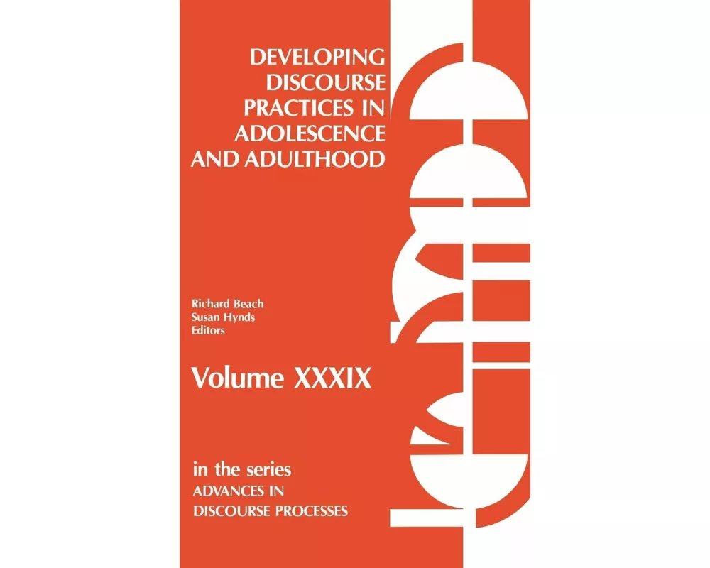 Developing Discourse Practices in Adolescence and Adulthood