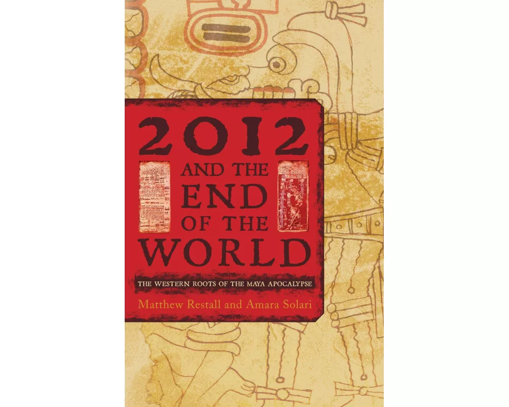2012 and the End of the World