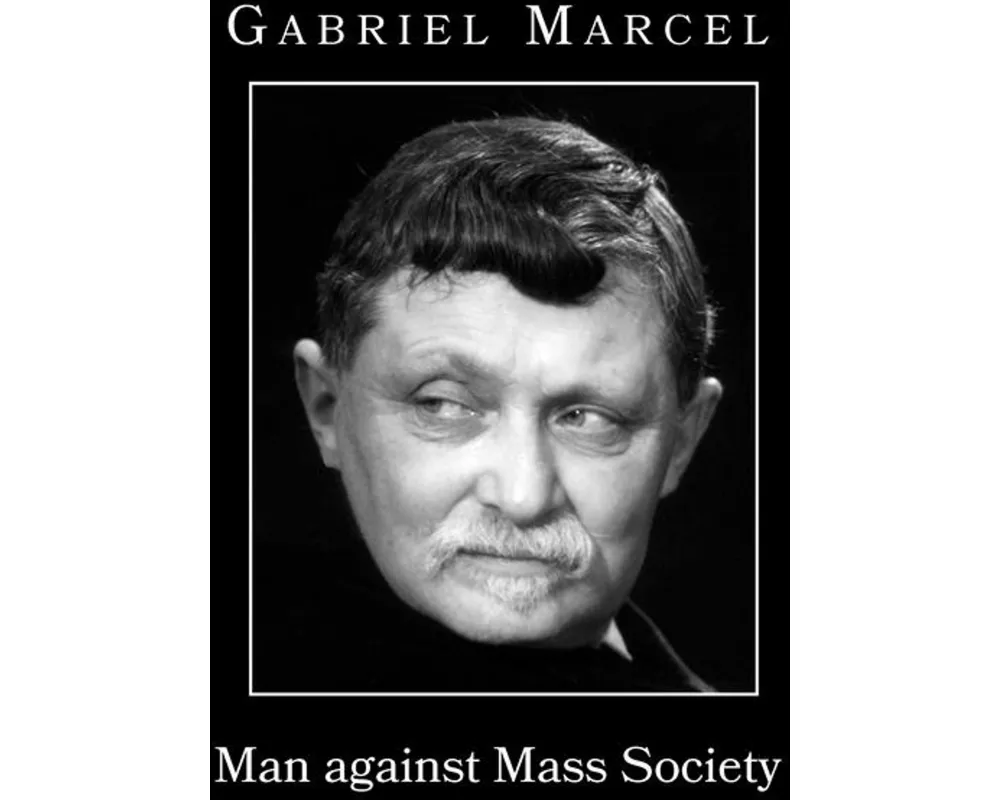 Man Against Mass Society