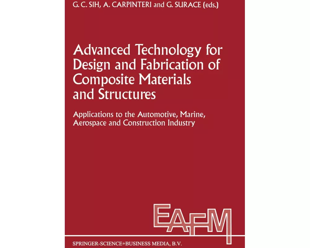 Advanced Technology for Design and Fabrication of Composite Materials and Structures