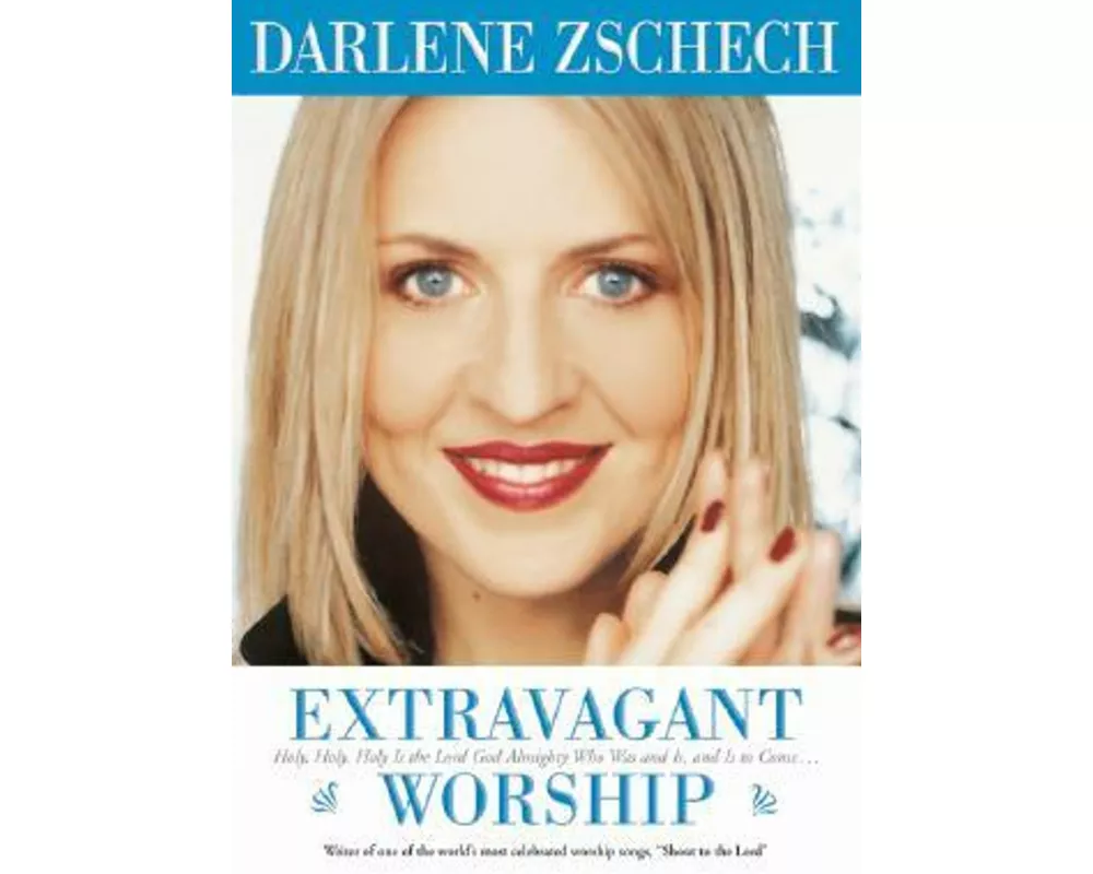 Extravagant Worship