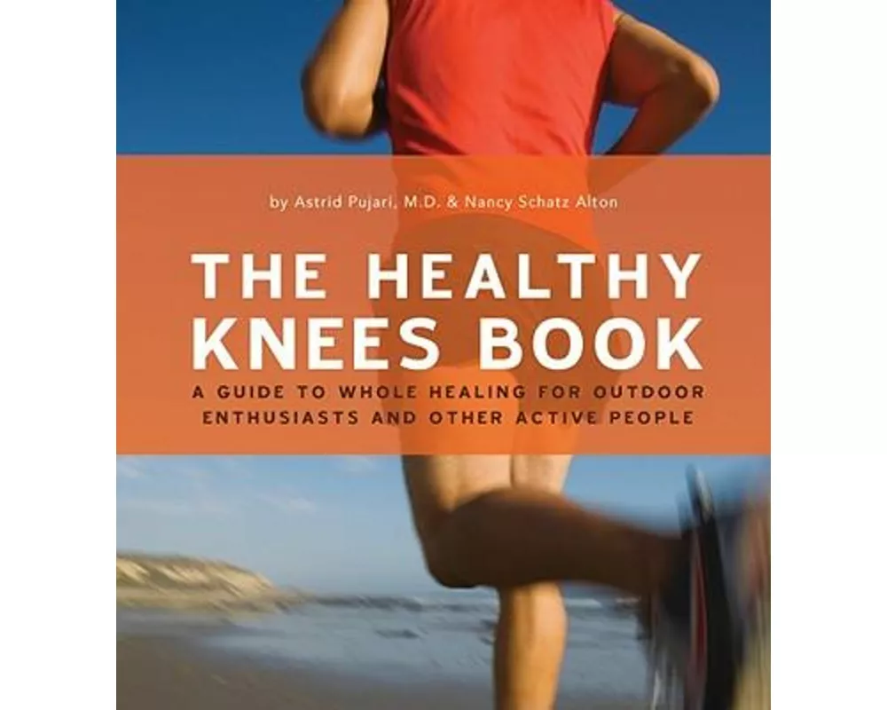 The Healthy Knee Book