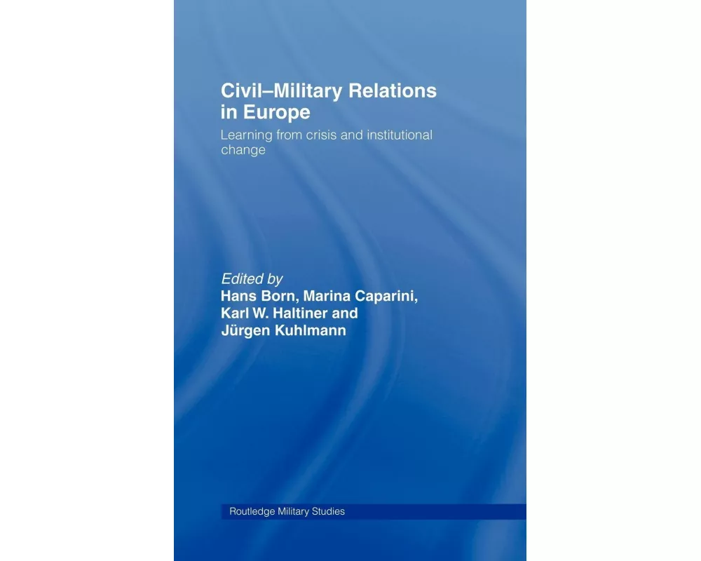 Civil-Military Relations in Europe