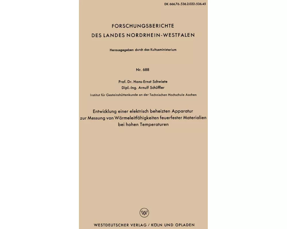 Entwicklung einer elektrisch beheizten Apparatur zur Messung von Wärmeleitfähigkeiten feuerfester Materialien bei hohen Temperaturen