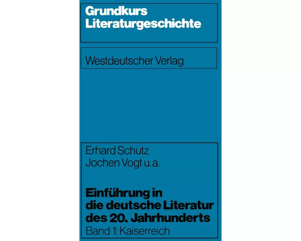 Einführung in die deutsche Literatur des 20. Jahrhunderts