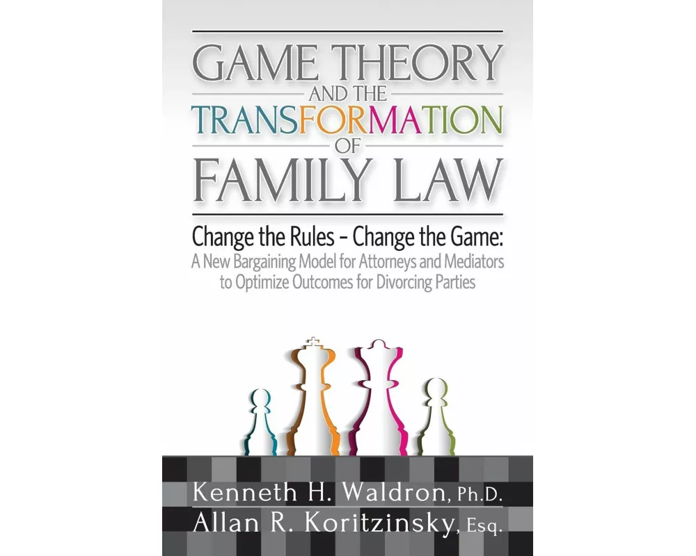 Game Theory and the Transformation of Family Law