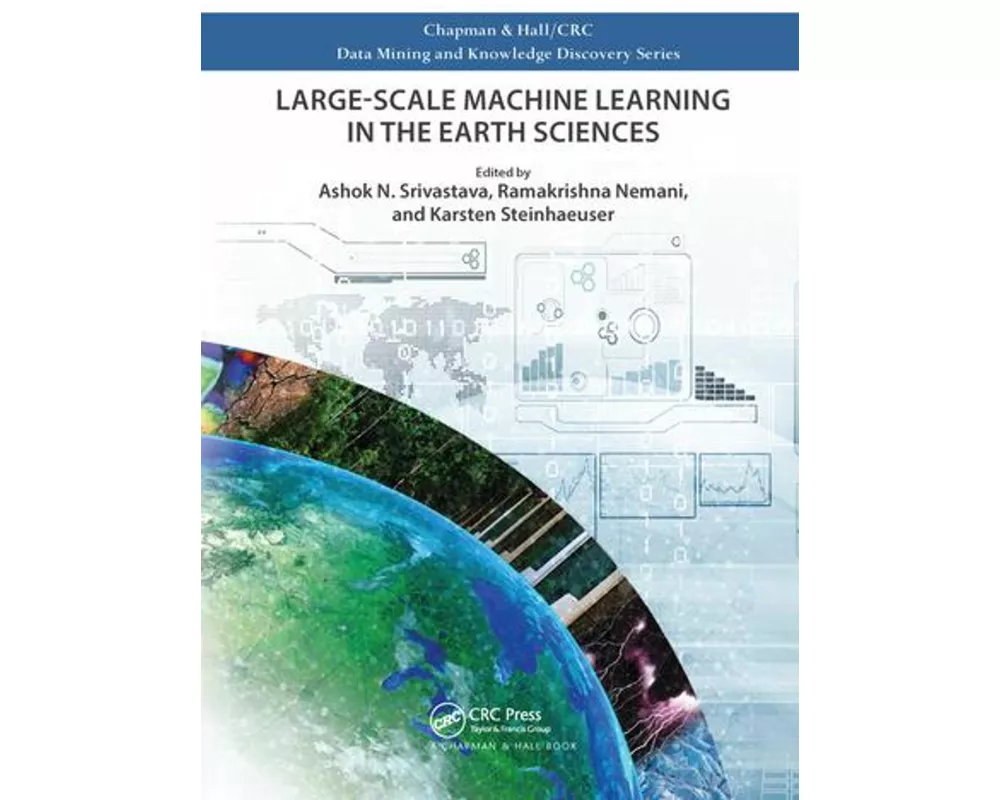 Large-Scale Machine Learning in the Earth Sciences