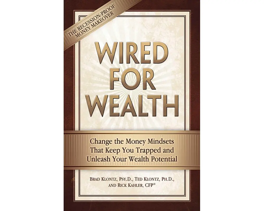 Wired for Wealth