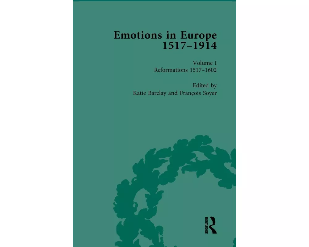 Emotions in Europe, 1517-1914
