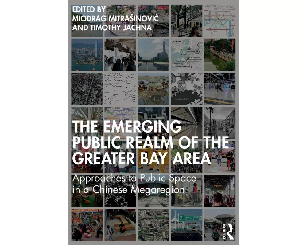 The Emerging Public Realm of the Greater Bay Area