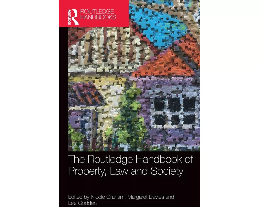 The Routledge Handbook of Property, Law and Society