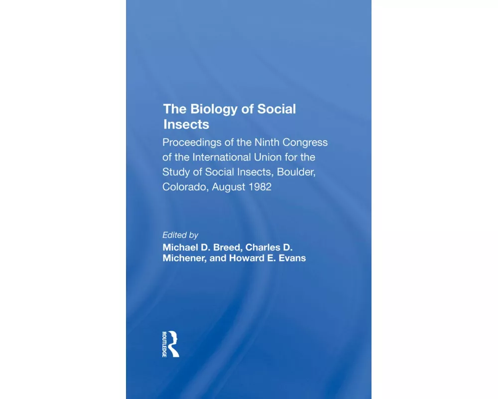 The Biology Of Social Insects