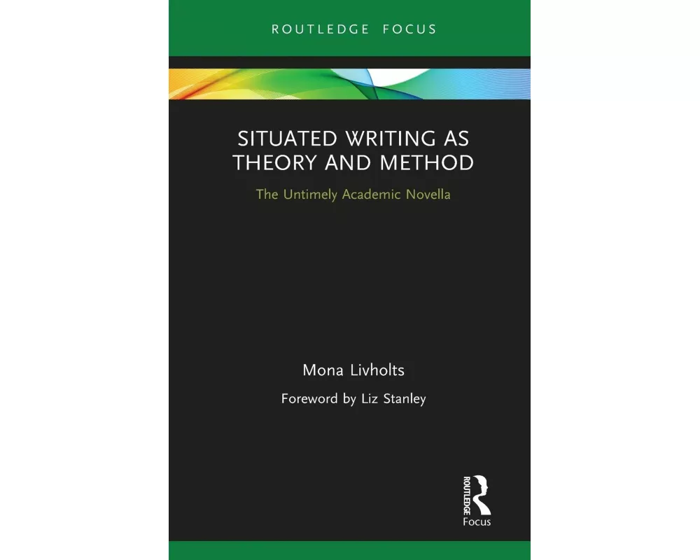 Situated Writing as Theory and Method