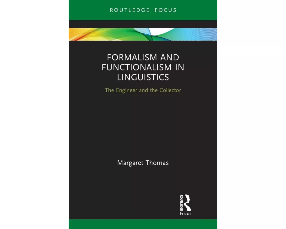 Formalism and Functionalism in Linguistics