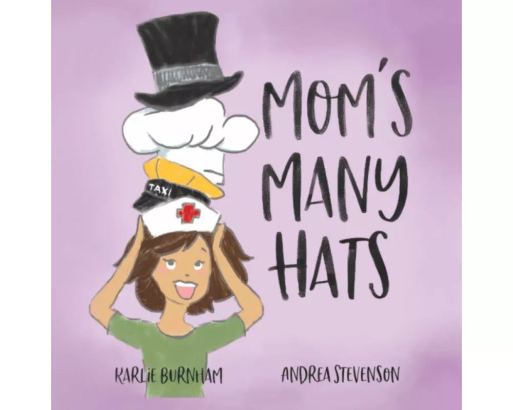 Mom's Many Hats