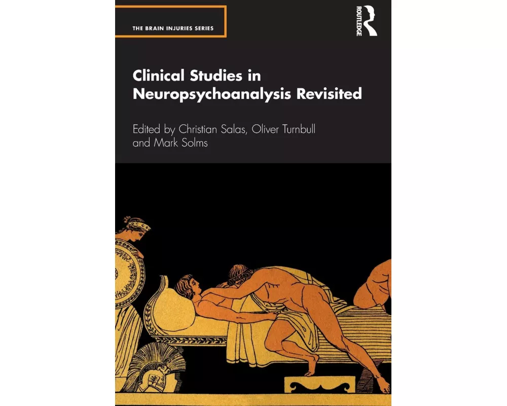 Clinical Studies in Neuropsychoanalysis Revisited