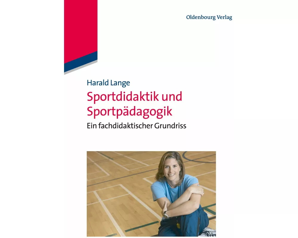 Sportdidaktik und Sportpädagogik