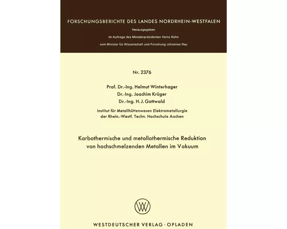 Karbothermische und metallothermische Reduktion von hochschmelzenden Metallen im Vakuum