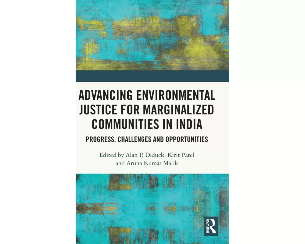 Advancing Environmental Justice for Marginalized Communities in India