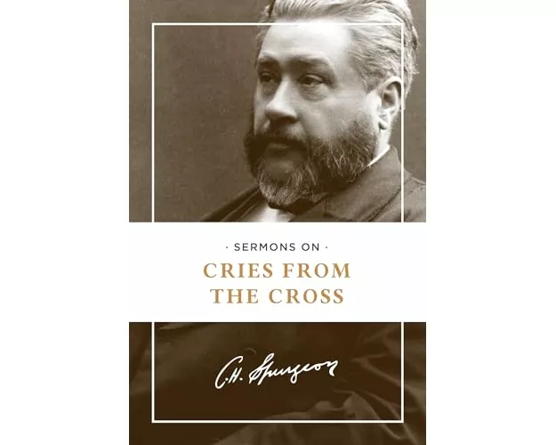Sermons on Cries from the Cross