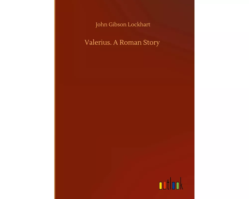 Valerius. A Roman Story