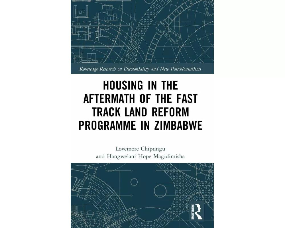 Housing in the Aftermath of the Fast Track Land Reform Programme in Zimbabwe