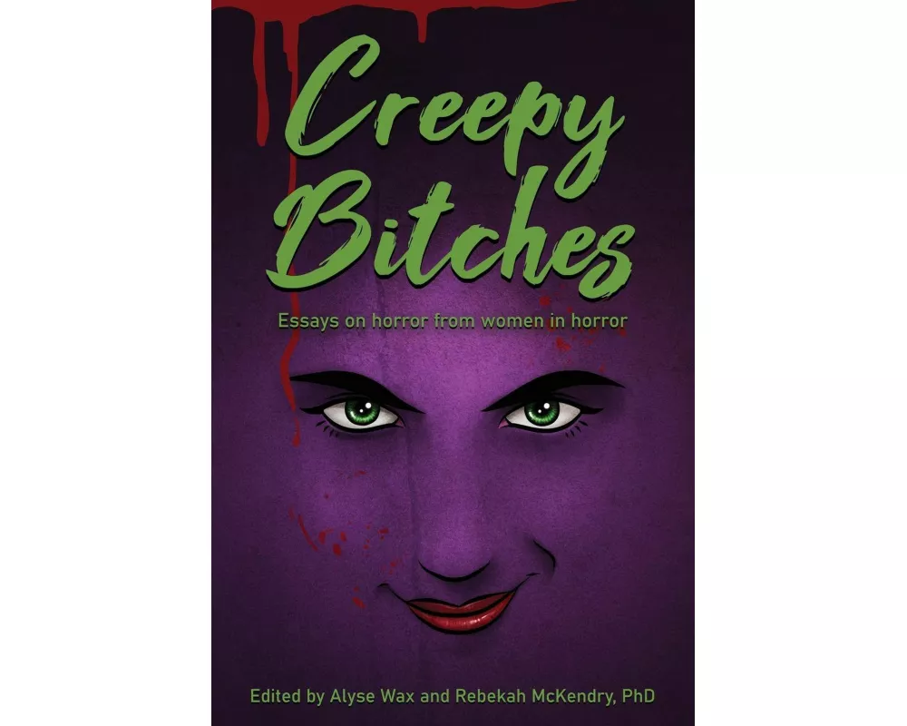 Creepy Bitches
