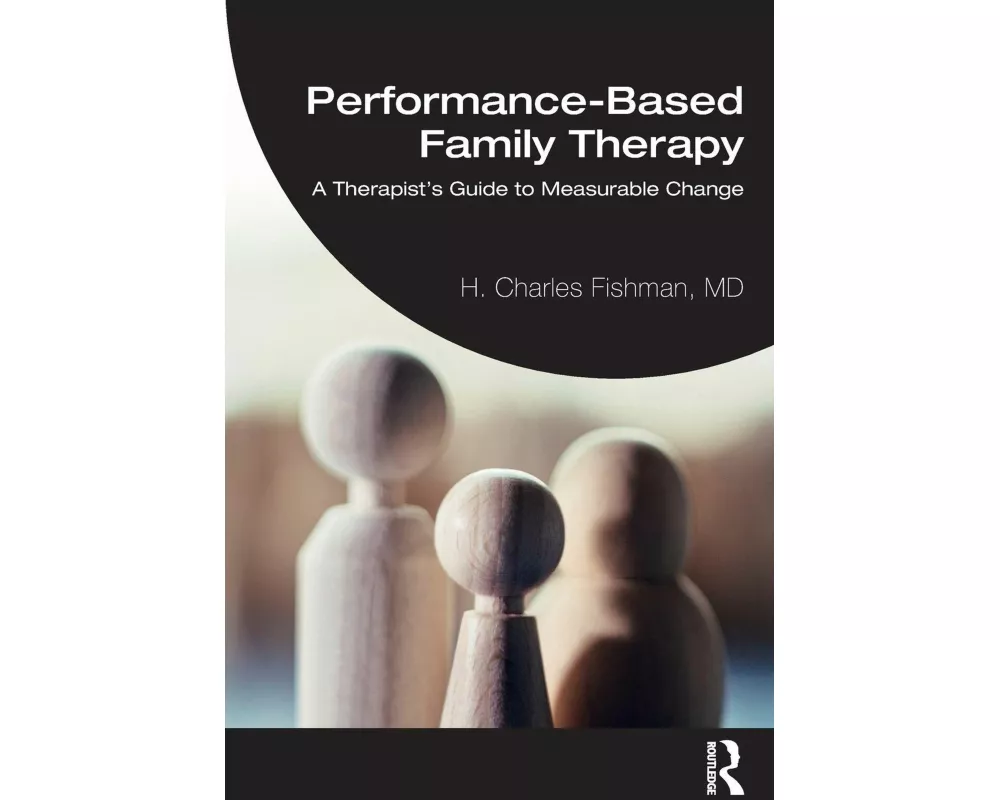 Performance-Based Family Therapy